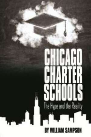 Chicago Charter Schools de William A. Sampson