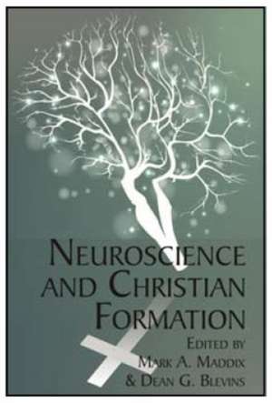 Neuroscience and Christian Formation(HC) de Dean G. Blevins