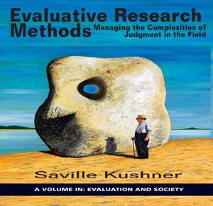 Evaluative Research Methods de Saville Kushner
