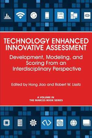 Technology Enhanced Innovative Assessment de Hong Jiao