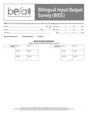 Bilingual Input-Output Survey (Bios) de Elizabeth D Pena