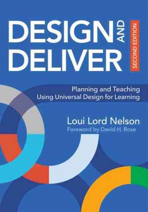 Design and Deliver de Loui Lord Nelson