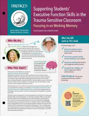 Supporting Students' Executive Function Skills in the Trauma-Sensitive Classroom de Jen Alexander