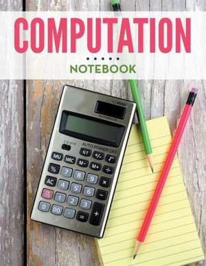 Computation Notebook de Speedy Publishing LLC