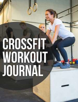 Crossfit Workout Journal de Speedy Publishing LLC