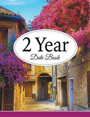 2 Year Date Book de Speedy Publishing LLC