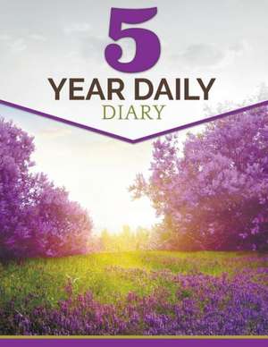 5 Year Daily Diary de Speedy Publishing LLC