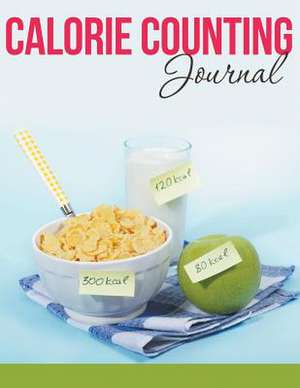 Calorie Counting Journal de Speedy Publishing LLC