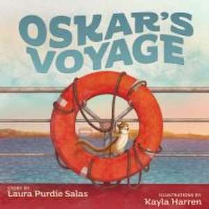 Oskar's Voyage de Laura Purdie Salas