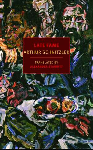 Late Fame de Arthur Schnitzler