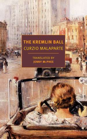 The Kremlin Ball de Curzio Malaparte