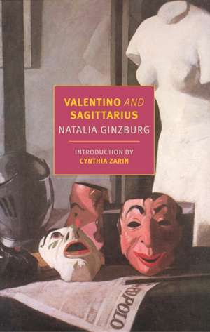 Valentino and Sagittarius de Natalia Ginzburg