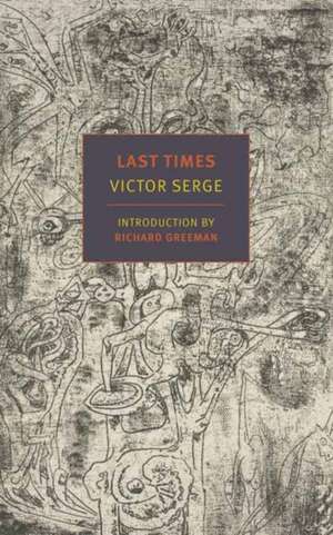 Last Times de Victor Serge