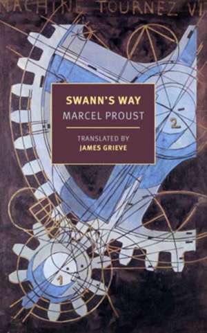 Proust, M: Swann's Way de James Grieve