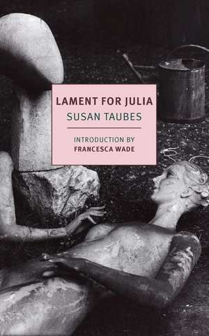 Lament for Julia de Susan Taubes