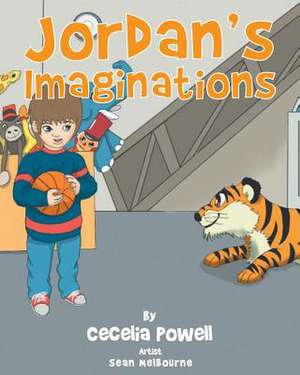 Jordan's Imaginations de Cecelia Powell