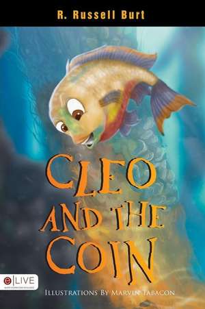 Cleo and the Coin de R. Russell Burt