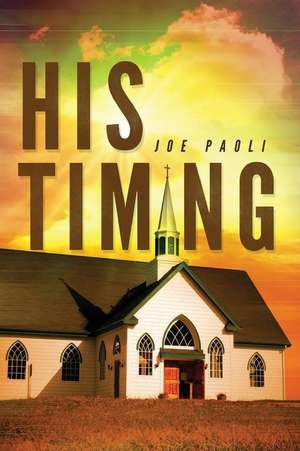 His Timing de Joe Paoli