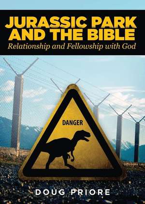 Jurassic Park and the Bible de Doug Priore