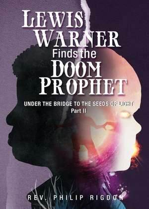 Lewis Warner Finds the Doom Prophet de Rev Philip Rigdon