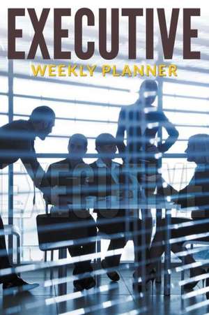 Executive Weekly Planner de Speedy Publishing LLC