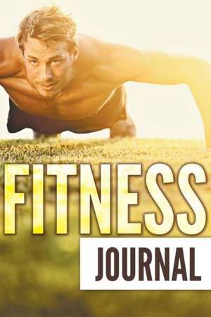 Fitness Journal de Speedy Publishing LLC