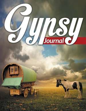 Gypsy Journal de Speedy Publishing LLC