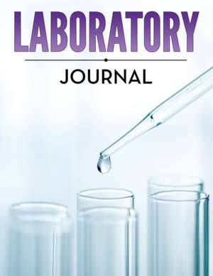 Laboratory Journal de Speedy Publishing LLC