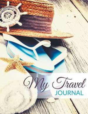 My Travel Journal de Speedy Publishing LLC