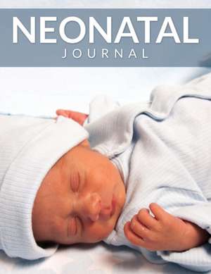 Neonatal Journal de Speedy Publishing LLC