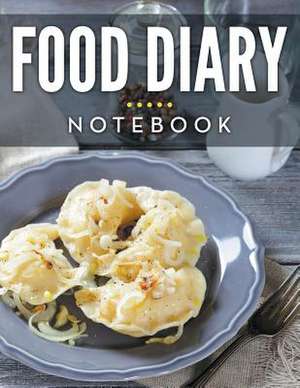 Food Diary Notebook de Speedy Publishing LLC