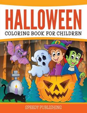 Halloween Coloring Book For Children de Speedy Publishing Llc