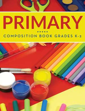 Primary Composition Book Grades K-2 de Speedy Publishing Llc