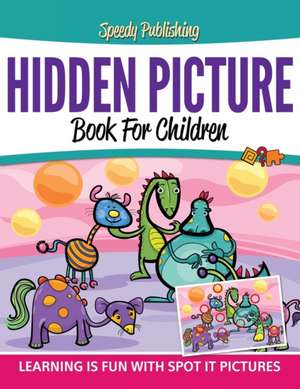 Hidden Picture Book For Children de Speedy Publishing Llc