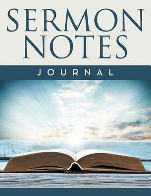 Sermon Notes Journal de Speedy Publishing LLC