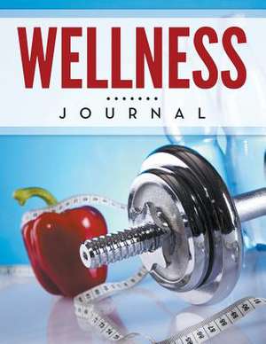 Wellness Journal de Speedy Publishing LLC