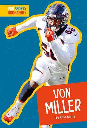 Von Miller de Allan Morey