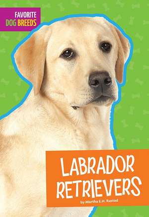 Labrador Retrievers de Martha E. H. Rustad