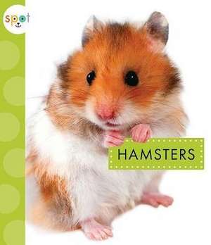 Hamsters de Mari C. Schuh