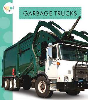 Garbage Trucks de Wendy Strobel Dieker