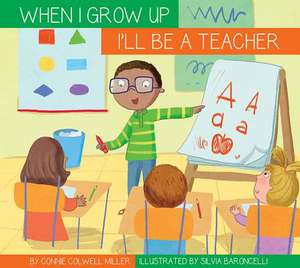 I'll Be a Teacher de Connie Colwell Miller