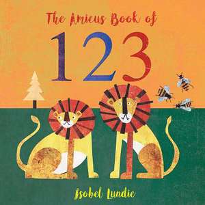 The Amicus Book of 123 de Isobel Lundie