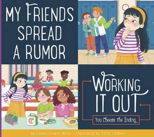 My Friends Spread a Rumor de Connie Colwell Miller