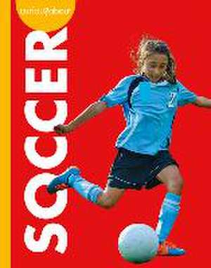 Curious about Soccer de Lisa M Bolt Simons