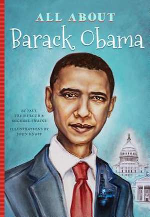 All about Barack Obama de Paul Freiberger