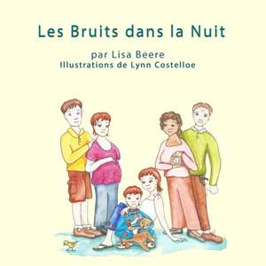 Les Bruits dans la Nuit de Lisa Beere