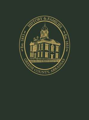 Greene County, Arkansas de Turner Publishing