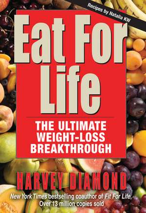 Eat for Life de Harvey Diamond