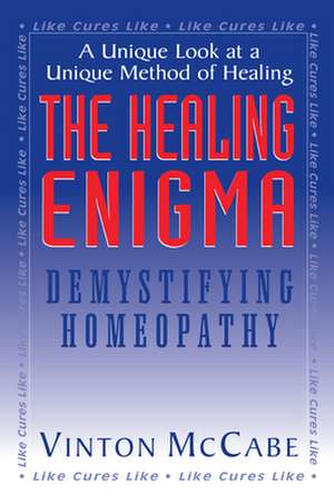 The Healing Enigma de Vinton McCabe