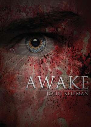 Awake de John Keifman